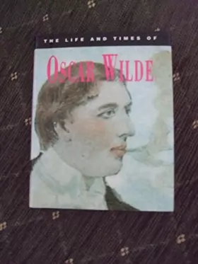 Couverture du produit · The Life and Times of Oscar Wilde