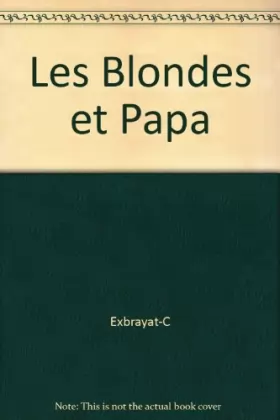 Couverture du produit · Les Blondes et Papa