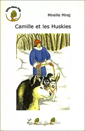 Couverture du produit · Camille et les Huskies