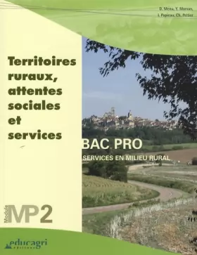 Couverture du produit · Territoires ruraux, attentes sociales et services: Module MP2 Bac professionnel, Services en milieu rural
