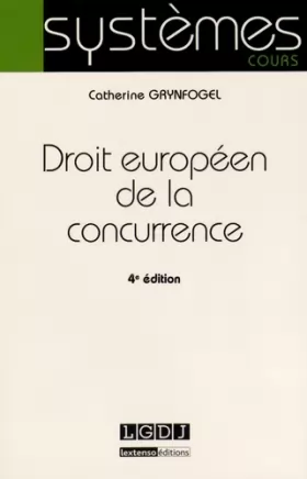 Couverture du produit · Droit européen de la concurrence, 4ème Ed.