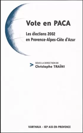 Couverture du produit · Vote en PACA : Les élections 2002 en Provence-Alpes-Côte d'Azur