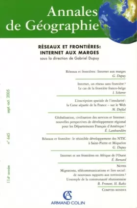 Couverture du produit · Annales de géographie - n° 645 (5/2005): Réseaux et frontières, Internet aux marges