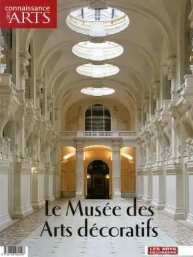 Couverture du produit · LE MUSEE DES ARTS DECORATIFS FRANCAIS