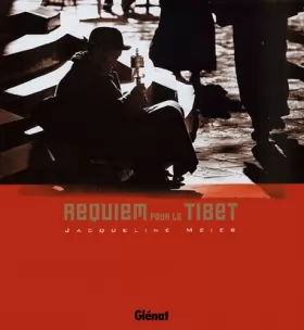 Couverture du produit · Requiem pour le Tibet