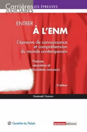 Couverture du produit · Entrer à l'ENM (L'épreuve de connaissance et compréhension du monde contemporain), 2ème Ed.