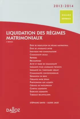 Couverture du produit · Liquidation des régimes matrimoniaux 2013/2014 - 2 e éd.: Dalloz Référence