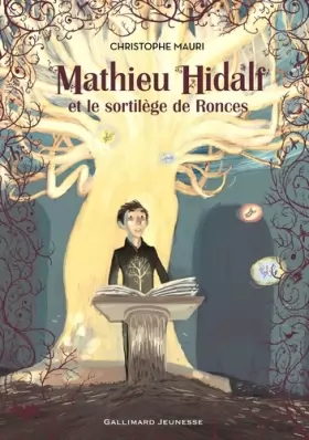 Couverture du produit · Mathieu Hidalf, 3 : Mathieu Hidalf et le sortilège de Ronces