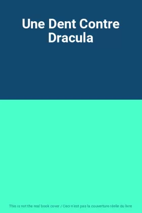 Couverture du produit · Une Dent Contre Dracula