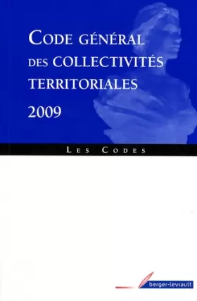 Couverture du produit · Code général des collectivités territoriales: Partie législative, partie réglementaire, annexes