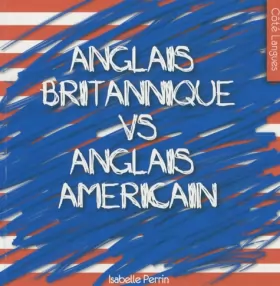 Couverture du produit · Anglais britannique versus anglais américain
