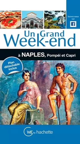 Couverture du produit · Un Grand Week-End à Naples, Pompéi et Capri