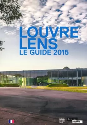 Couverture du produit · Louvre-Lens: Le guide 2015