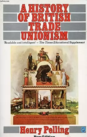 Couverture du produit · A History of British Trade Unionism