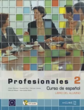 Couverture du produit · Profesionales: Libro del alumno 2