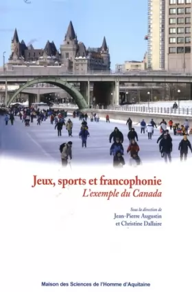 Couverture du produit · Jeux, sports et francophonie : l'exemple du Canada