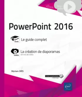 Couverture du produit · PowerPoint 2016 - Complément vidéo : La création de diaporamas
