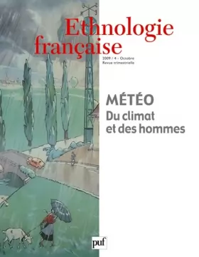 Couverture du produit · Ethnologie française, N° 4, Octobre 2009 : Du climat et des hommes