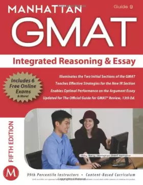 Couverture du produit · Integrated Reasoning and Essay GMAT Strategy Guide, 5th Edition