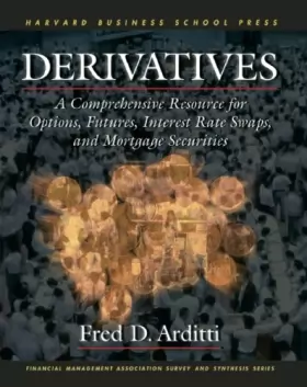 Couverture du produit · Derivatives: A Comprehensive Resource for Options, Futures, Interest Rate Swaps, and Mortgage Securities