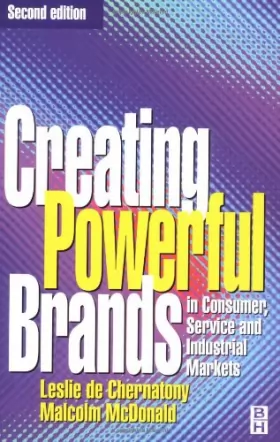 Couverture du produit · Creating Powerful Brands in Consumer, Service and Industrial Markets