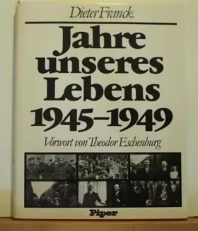 Couverture du produit · Jahre unseres Lebens 1945 1949