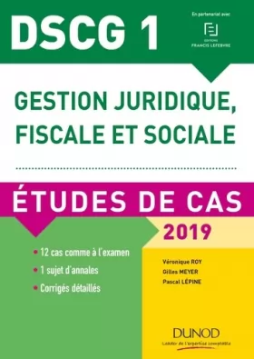 Couverture du produit · DSCG 1 - Gestion juridique, fiscale et sociale - 2019 - Etudes de cas: Etudes de cas (2019)