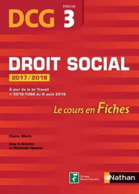 Couverture du produit · Droit social 2017/2018 - DCG 3 - Fiches