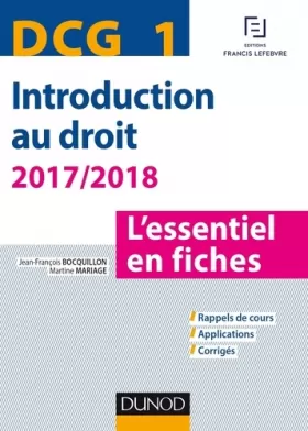 Couverture du produit · DCG 1 - Introduction au droit - 2017/2018 - 8e éd. - L'essentiel en fiches: L'essentiel en fiches (2017-2018)