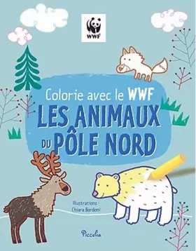 Couverture du produit · Colorie avec le WWF les animaux du Pôle Nord