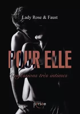 Couverture du produit · POUR ELLE CONFESSIONS TRES INTIMES: 0