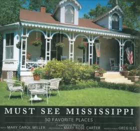 Couverture du produit · Must See Mississippi: 50 Favorite Places