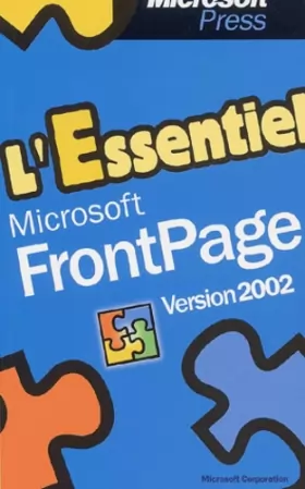 Couverture du produit · L'Essentiel Microsoft FrontPage Version 2002