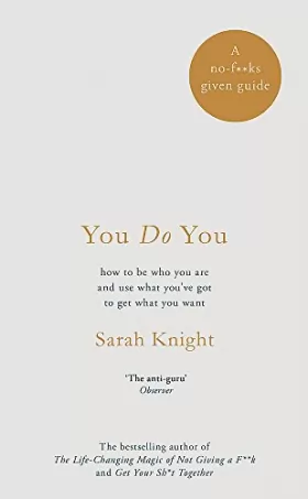 Couverture du produit · You Do You: (A No-F**ks-Given Guide) how to be who you are and use what you've got to get what you want
