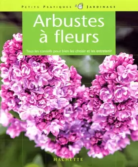 Couverture du produit · Arbustes à fleurs