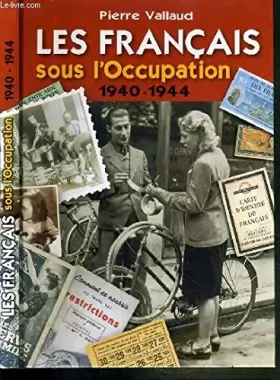 Couverture du produit · Les Français sous l'Occupation : 1940-1944