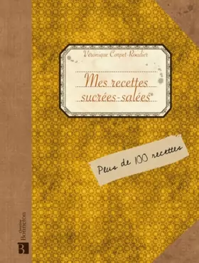 Couverture du produit · MES RECETTES SUCREES-SALEES ET AUTRES AIGRES-DOUX