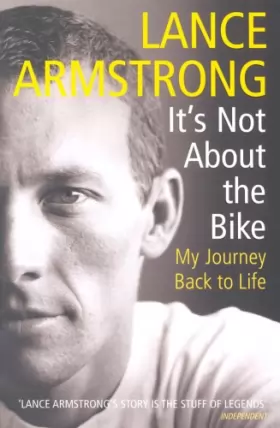 Couverture du produit · It's Not About The Bike: My Journey Back to Life