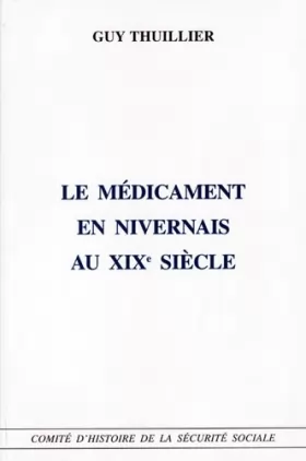 Couverture du produit · Le médicament en Nivernais au XIXe siècle