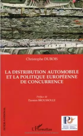 Couverture du produit · La distribution automobile et la politique européenne de concurrence