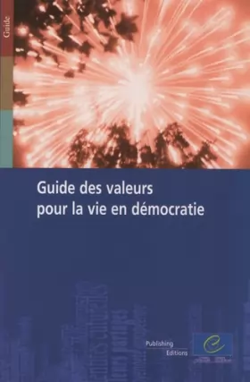 Couverture du produit · Guide des valeurs pour la vie en démocratie