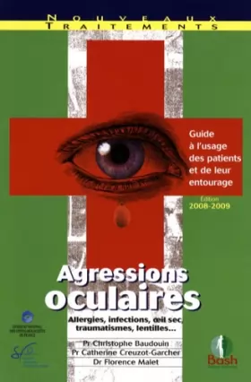 Couverture du produit · Agressions oculaires : Guide à l'usage des patients et de leur entourage