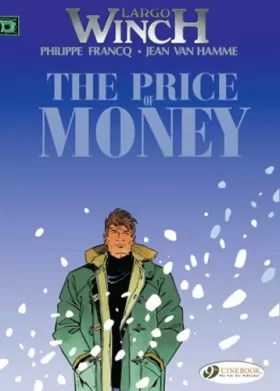 Couverture du produit · Largo Winch, Book 9 : The Price of Money