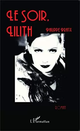 Couverture du produit · Le soir, Lilith: Roman