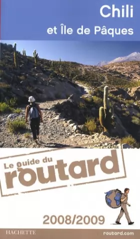 Couverture du produit · Guide du Routard Chili et île de Pâques 2008