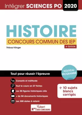 Couverture du produit · Sciences Po - Histoire - Concours commun IEP (Réseau ScPo): Tout pour réussir - Concours 2020