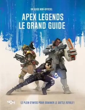 Couverture du produit · Apex Legends - Le grand guide