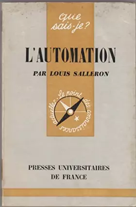 L'Automation : Par Louis Salleron,... 4e édition - Louis Salleron