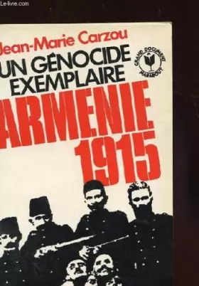 Couverture du produit · Un génocide exemplaire :  Arménie 1915