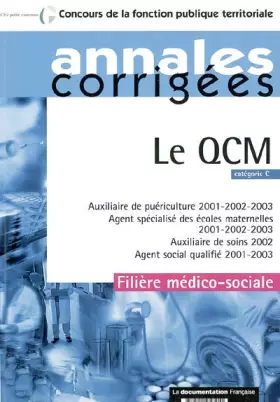 Le QCM : Catégorie C, filière médico-sociale - La Documentation Française